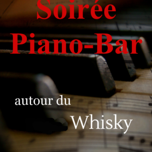 Soirée Piano-Bar Whisky caviste Nancy