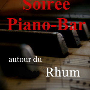 Soirée Piano-Bar Rhum Nancy