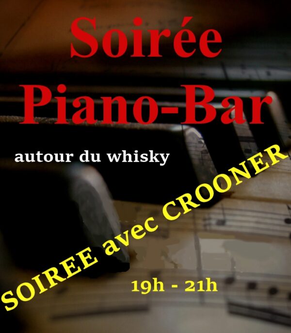 Soirée Piano-Bar crooner Whisky